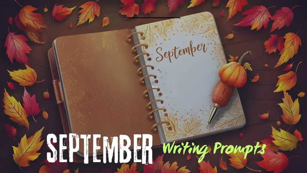 September Creative Writing Prompts